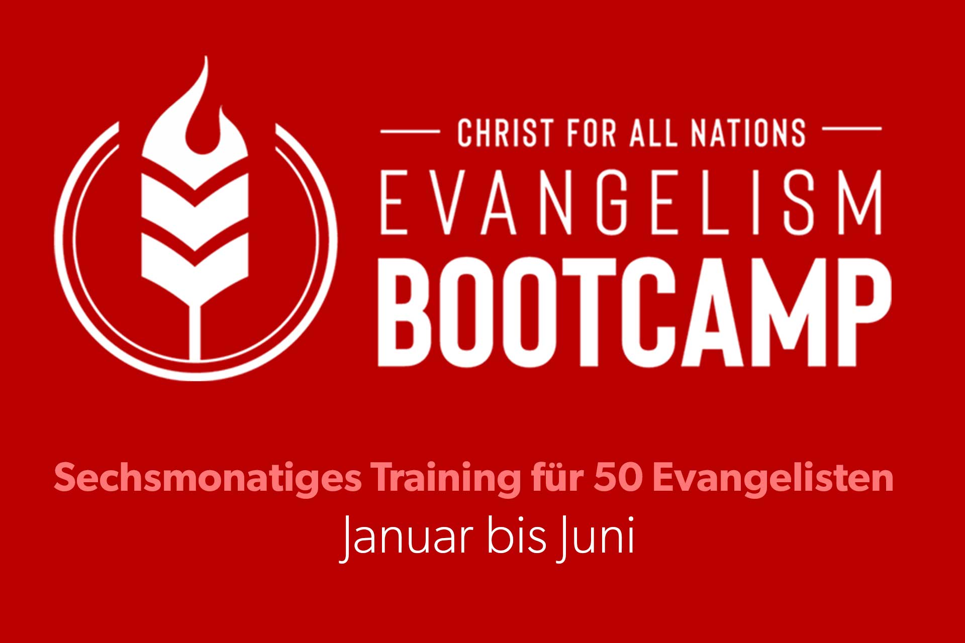 Evangelism Bootcamp - Fast track to the mission field!