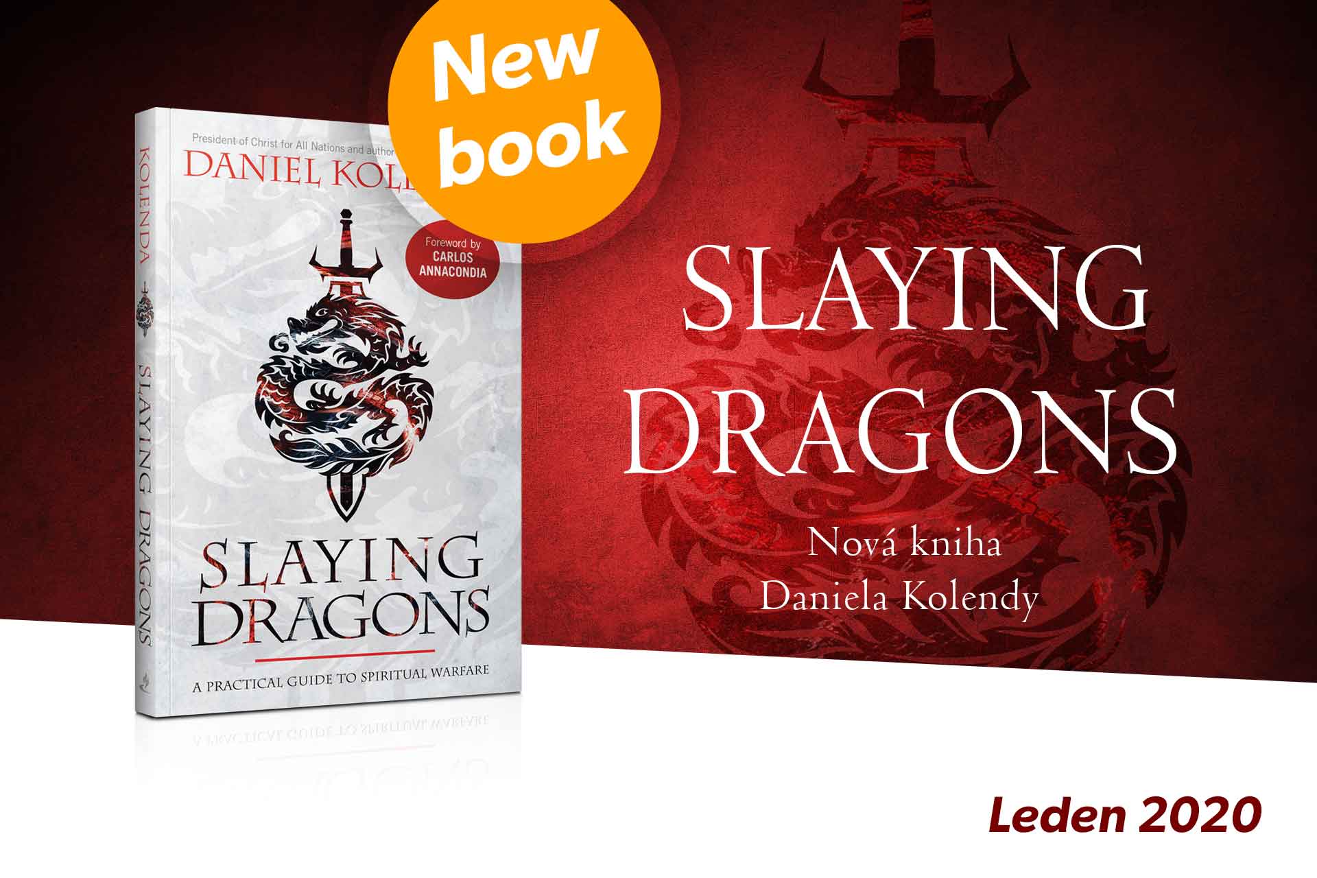 New book by Daniel Kolenda - Slaying Dragons
