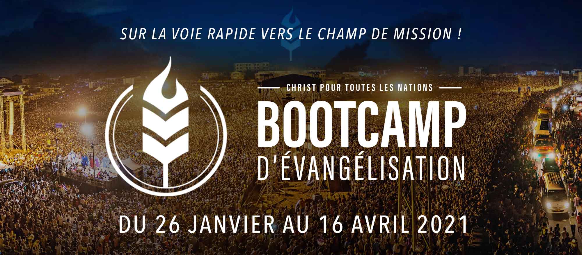 Evangelism Bootcamp - Fast track to the mission field!