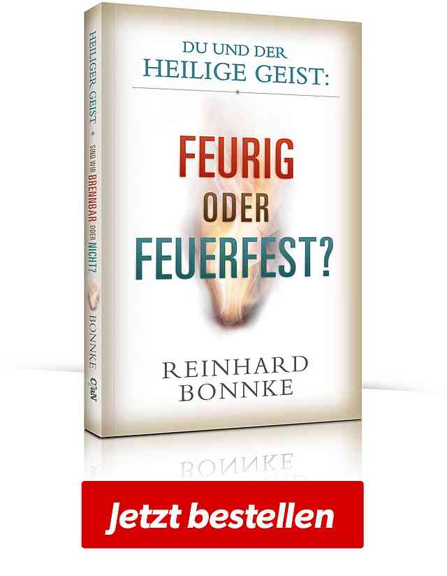 „Du und der Heilige Geist: Feurig oder feuerfest?“ Neues Buch von Reinhard Bonnke