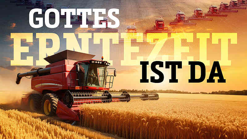 Gottes Erntezeit ist da – von Reinhard Bonnke Gottes Erntezeit ist da – von Reinhard Bonnke