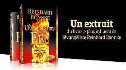 Un extrait du livre de Reinhard, L’ÉVANGÉLISATION PAR LE FEU Un extrait du livre de Reinhard, L’ÉVANGÉLISATION PAR LE FEU
