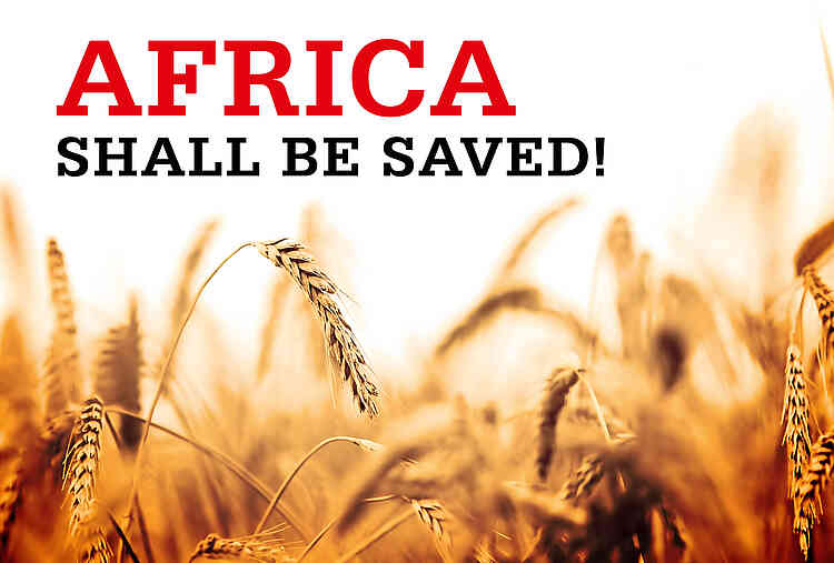 Africa SHALL be saved!