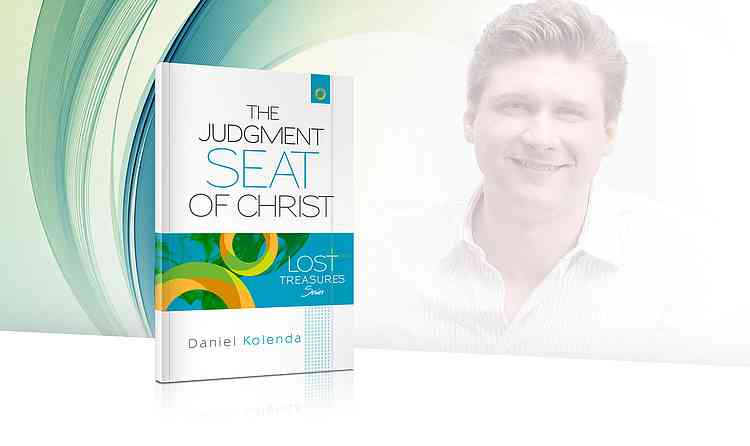 Book - The Judgment Seat of Christ by Daniel Kolenda Book - The Judgment Seat of Christ by Daniel Kolenda