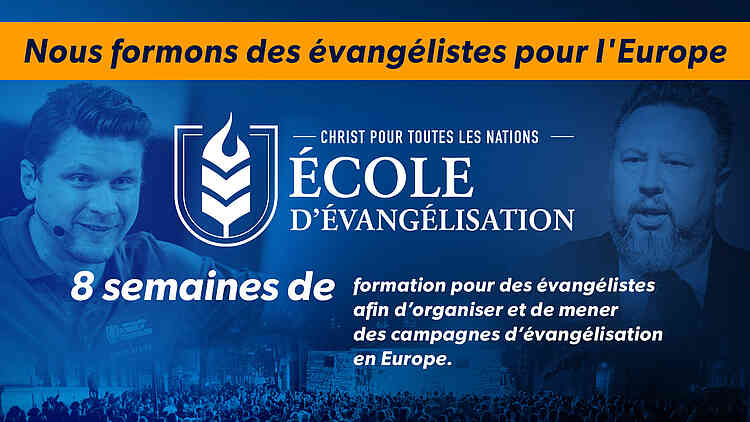 École d'Évangélisation – Blog 2023 – Nous formons des évangélistes pour l'Europe.