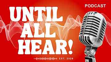 Until all Hear: CfaN-Podcast 