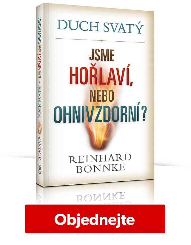 Zcela nová kniha Reinharda Bonnkeho: „Duch svatý – Jsme hořlaví, nebo ohnivzdorní?“
