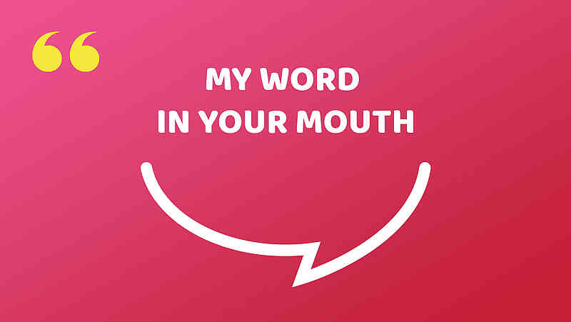 My Word in your Mouth – Bible Study My Word in your Mouth – Bible Study