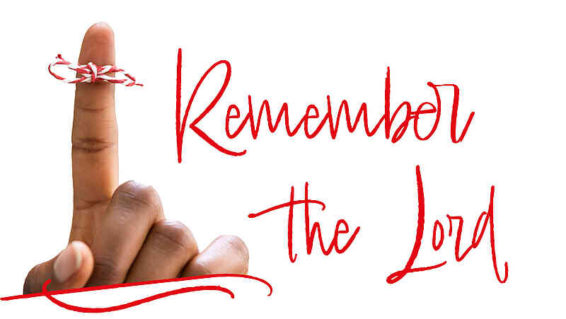 Remember the Lord – By Daniel Kolenda Remember the Lord – By Daniel Kolenda