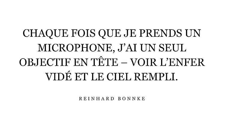 Chaque fois que je prends un microphone, j’ai un seul objectif en tête – voir l’enfer vidé et le ciel rempli. Chaque fois que je prends un microphone, j’ai un seul objectif en tête – voir l’enfer vidé et le ciel rempli.