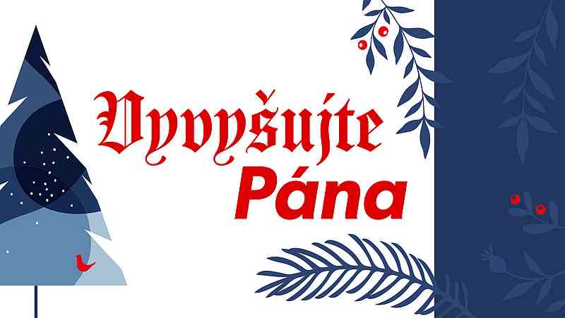 Vyvyšujte Pána Vyvyšujte Pána