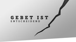 Gebet ist entscheidend – aus „Das Übernatürliche freisetzen“ von Daniel Kolenda Gebet ist entscheidend – aus „Das Übernatürliche freisetzen“ von Daniel Kolenda