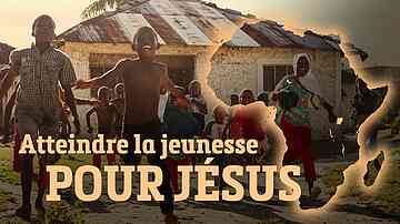 Atteindre la jeunesse pour Jésus