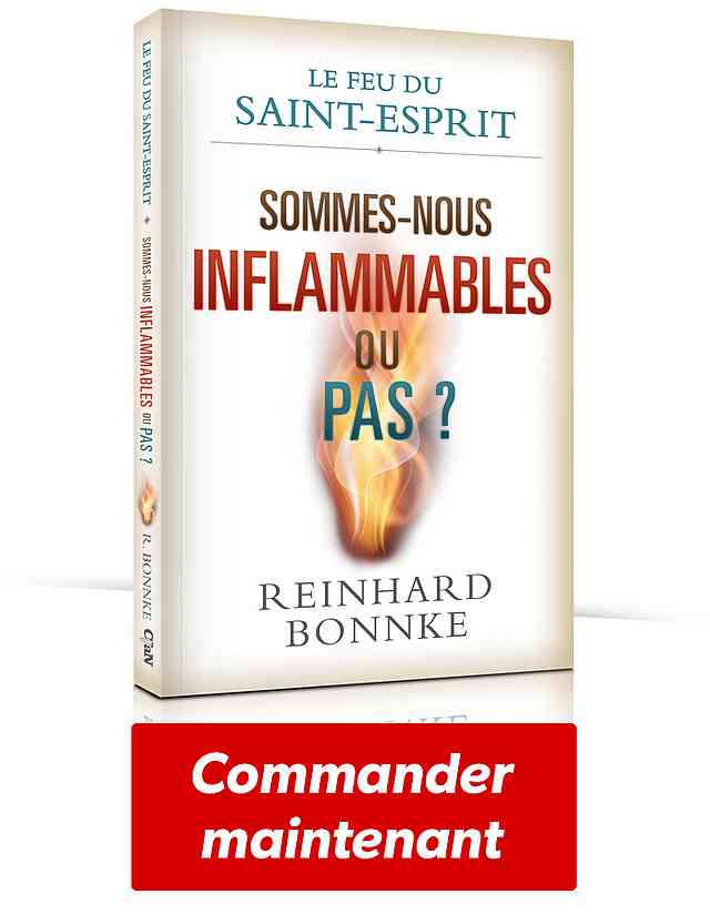 Un tout nouveau livre de Reinhard Bonnke : « Le feu du Saint-Esprit – sommes-nous inflammables ou pas ? »
