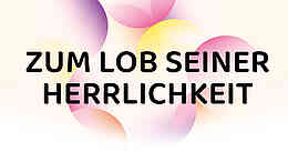 Zum Lob seiner Herrlichkeit – Daniel Kolendd Zum Lob seiner Herrlichkeit – Daniel Kolendd