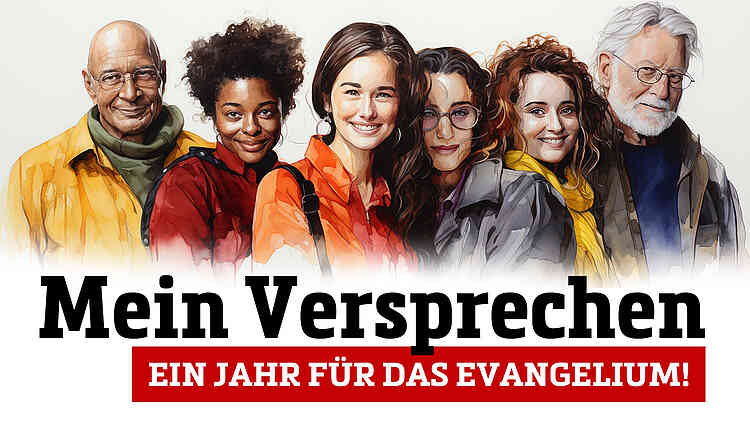 Bist du bereit, ein Jahr lang einen Euro pro Tag für das Evangelium zu spenden? Mein Versprechen: ein Jahr für das Evangelium!