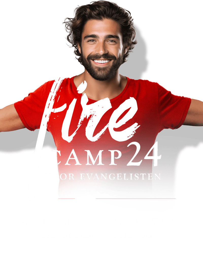 Fire Camp voor evangelisten 2024 – Evangelism Bootcamp