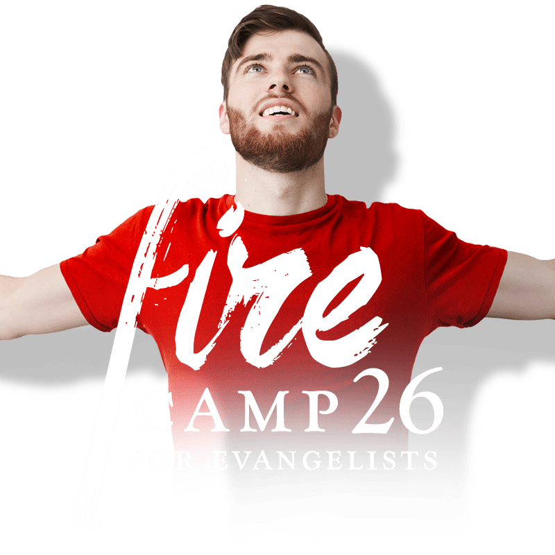 Fire Camp for Evangelists 2026 – Evangelism Bootcamp
