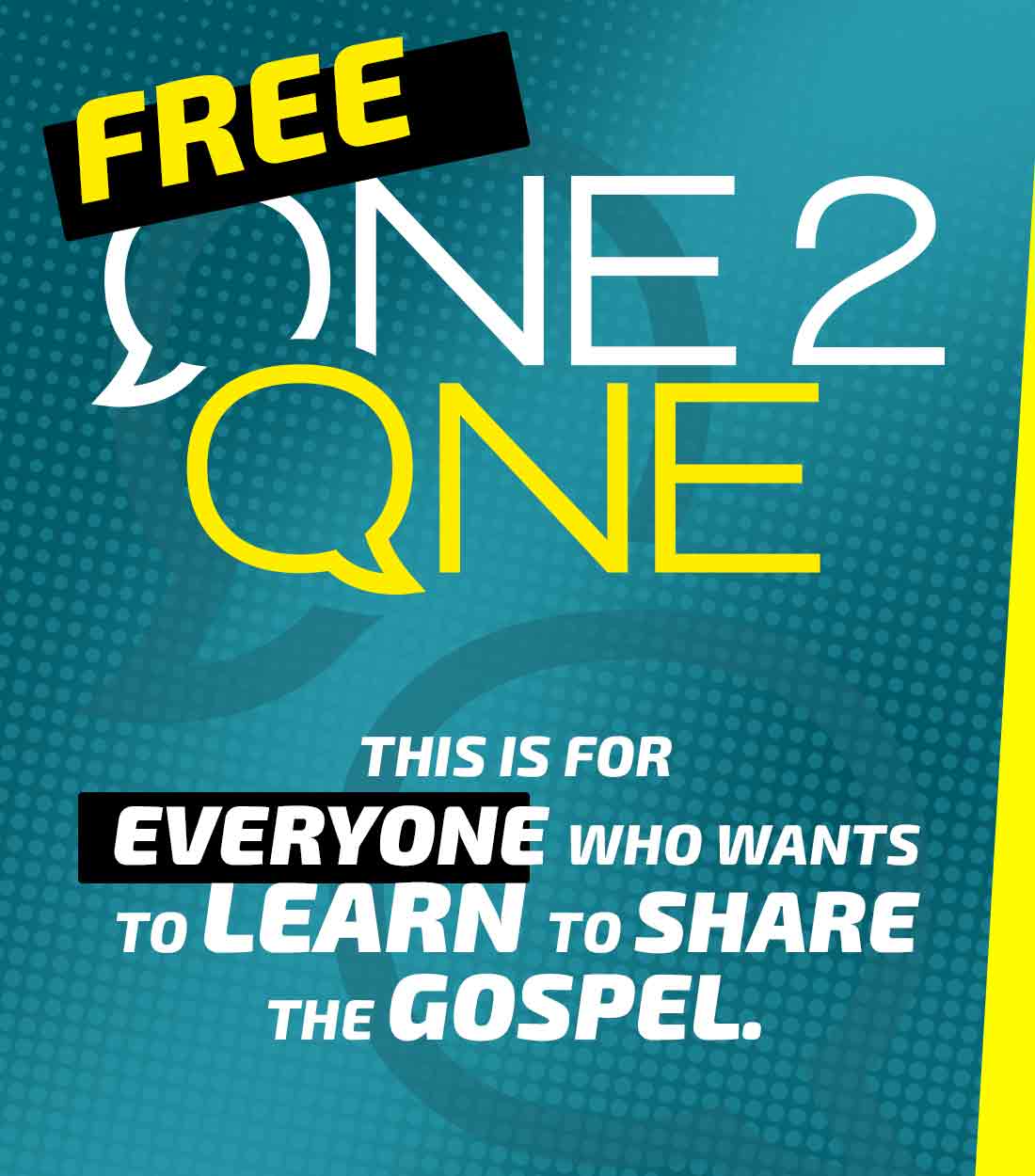 One2One – This is for everyone who wants to learn to share the Gospel. One2One – This is for everyone who wants to learn to share the Gospel.